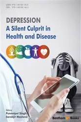Book cover of Depression: A Silent Culprit in Health and Disease by Puneetpal  Singh