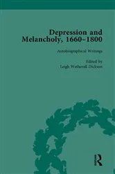 Book cover of Depression and Melancholy, 1660-1800 vol 3 by Leigh Wetherall Dickson