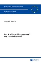 Book cover of Der Abschlagszahlungsanspruch des Bauunternehmers by Nikolas Brunstamp