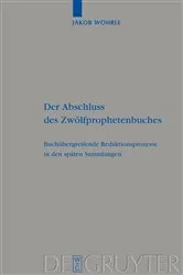 Book cover of Der Abschluss des Zwölfprophetenbuches by Jakob Wöhrle