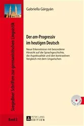 Book cover of Der «am»-Progressiv im heutigen Deutsch by Péter Bassola
