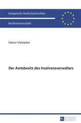 Book cover of Der Amtsbesitz des Insolvenzverwalters by Fabian Vielsäcker