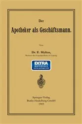 Book cover of Der Apotheker als Geschäftsmann by Ernst Mylius