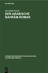Book cover of Der arabische Bahrām-Roman by Mechthild Pantke
