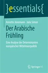 Book cover of Der Arabische Frühling by Annette Jünemann