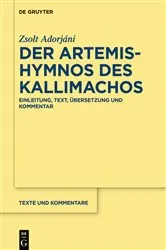 Book cover of Der Artemis-Hymnos des Kallimachos by Zsolt Adorjáni