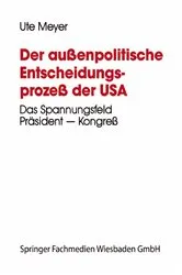 Book cover of Der außenpolitische Entscheidungsprozeß der USA by Ute Meyer
