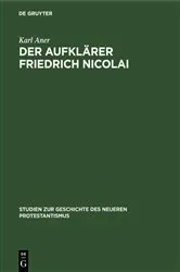 Book cover of Der Aufklärer Friedrich Nicolai by Karl Aner