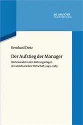 Book cover of Der Aufstieg der Manager by Bernhard Dietz