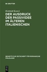 Book cover of Der Ausdruck der Passividee im älteren Italienischen by Unknown