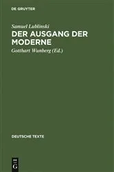 Book cover of Der Ausgang der Moderne by Samuel Lublinski