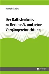 Book cover of Der Baltistenkreis zu Berlin e.V. und seine Vorgaengereinrichtung by Rainer Eckert