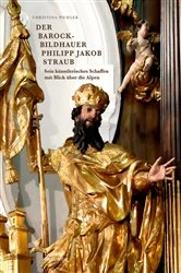 Book cover of Der Barockbildhauer Philipp Jakob Straub by Christina Pichler