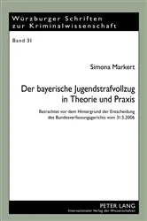 Book cover of Der bayerische Jugendstrafvollzug in Theorie und Praxis by Ri Prof. Dr. Klaus Laubenthal