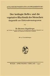 Book cover of Der bedingte Reflex und die vegetative Rhythmik des Menschen dargestellt am Elektrodermatogramm by Hermann Regelsberger