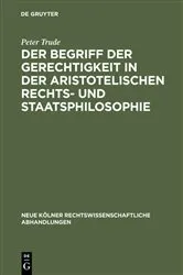 Book cover of Der Begriff der Gerechtigkeit in der aristotelischen Rechts- und Staatsphilosophie by Unknown