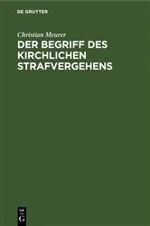Book cover of Der Begriff des kirchlichen Strafvergehens by Christian Meurer