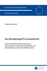 Book cover of Der Betreiberbegriff im Umweltrecht by Katharina Kürzel
