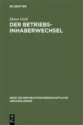 Book cover of Der Betriebsinhaberwechsel by Dieter Grell