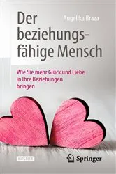 Book cover of Der beziehungsfähige Mensch by Angelika Braza