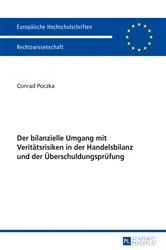 Book cover of Der bilanzielle Umgang mit Veritaetsrisiken in der Handelsbilanz und der Ueberschuldungspruefung by Conrad Poczka