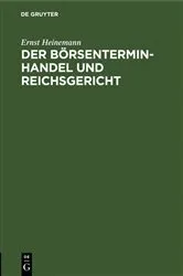Book cover of Der Börsenterminhandel und Reichsgericht by Ernst Heinemann