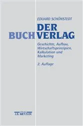 Book cover of Der Buchverlag (2nd ed.) by Eduard Schönstedt