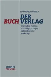 Book cover of Der Buchverlag by Eduard SchÃ¶nstedt