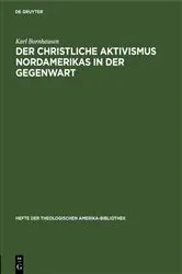 Book cover of Der christliche Aktivismus Nordamerikas in der Gegenwart by Karl Bornhausen