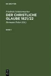 Book cover of Der christliche Glaube 1821/22 by Friedrich Schleiermacher