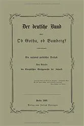 Book cover of Der deutsche Bund oder: Ob Gotha, ob Bamberg? by NA Schwebemeyer