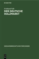 Book cover of Der deutsche Holzmarkt by Ferdinand Falk