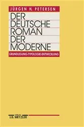 Book cover of Der deutsche Roman der Moderne by JÃ¼rgen H. Petersen