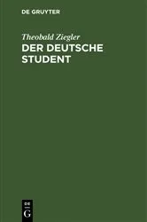 Book cover of Der deutsche Student (11th ed.) by Theobald Ziegler