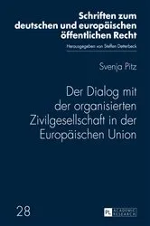 Book cover of Der Dialog mit der organisierten Zivilgesellschaft in der Europaeischen Union by Steffen Detterbeck