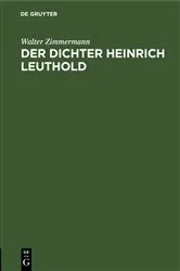 Book cover of Der Dichter Heinrich Leuthold by Walter Zimmermann