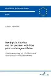 Book cover of Der digitale Nachlass und der postmortale Schutz personenbezogener Daten by Bastian Biermann