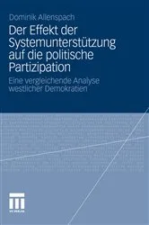 Book cover of Der Effekt der Systemunterstützung auf die politische Partizipation by Dominik Allenspach