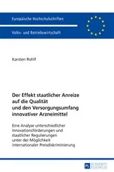 Book cover of Der Effekt staatlicher Anreize auf die Qualitaet und den Versorgungsumfang innovativer Arzneimittel by Karsten Rohlf