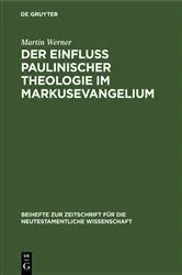 Book cover of Der Einfluß paulinischer Theologie im Markusevangelium by Unknown