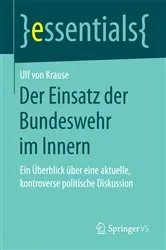 Book cover of Der Einsatz der Bundeswehr im Innern by Ulf von Krause
