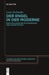 Book cover of Der Engel in der Moderne by Lena Zschunke