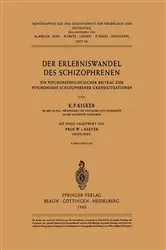Book cover of Der Erlebniswandel des Schizophrenen by K. P. Kisker
