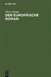 Book cover of Der europäische Roman (2nd ed.) by Viktor Žmegac