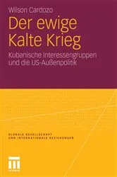 Book cover of Der ewige Kalte Krieg by Wilson Cardozo