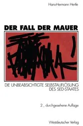 Book cover of Der Fall der Mauer (2nd ed.) by Hans-Hermann Hertle