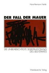Book cover of Der Fall der Mauer by Hans-Hermann Hertle