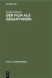 Book cover of Der Film als Gesamtwerk by Siegfried Haeger