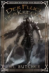 Book cover of Der Fluch des Kriegers by A. L. Butcher