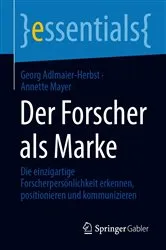 Book cover of Der Forscher als Marke by Georg Adlmaier-Herbst